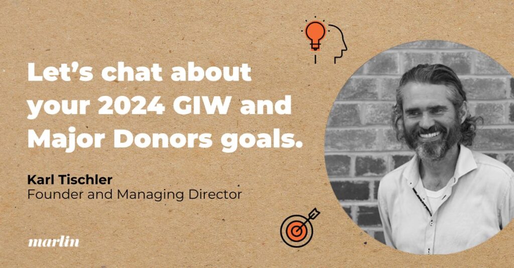 Let’s chat about your 2024 GIW and Major Donors goals.