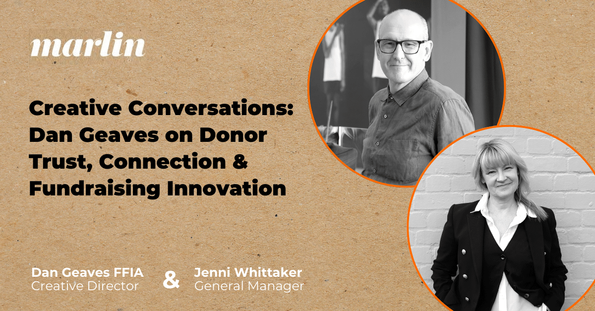 Creative Conversations: Dan Geaves on Donor Trust, Connection & Fundraising Innovation